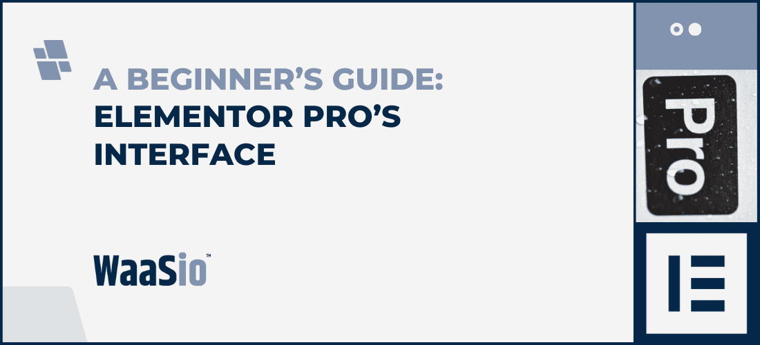 Elementor Pro's Interface